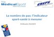 Le nombre de pas: l’indicateur sport-santé à mesurer Mélanie RANCE