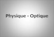 Physique - Optique. 7. La réfraction (p.449) Définition: Lorsque la lumière passe d’un milieu à un autre milieu ayant une masse volumique différente,