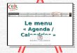 Le menu « Agenda / Calendrier » © Michel DURIEUX – Février 2007