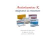 Antivitamines K Adaptation du traitement Présentation du 08/01/2015 Dr Nadia EL JELJAL Laboratoire LABOMAINE