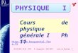 Cours de physique générale I Ph 11 05/12/2011 10:42 IPSA M. Bouguechal 2011-2012 cours de Physique I 4  1