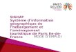 SIGHAT Système d’information géographique de l’hébergement et l’aménagement touristique de Paris Ile-de-France MODE D’EMPLOI