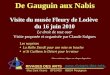 RIVAGES DES ARTS De Gauguin aux Nabis Pour continuer, cliquer sur chaque diapositive Visite du musée Fleury de Lodève du 16 juin 2010 Le droit de tout