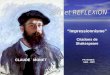 CLAUDE MONET “Impressionnisme” PAYSAGES 1864 - 1897 Citations de Shakespeare