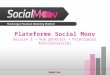 Plateforme Social Moov Session 1 – Vue générale + Principales fonctionnalités