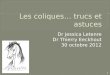 Dr Jessica Letenre Dr Thierry Eeckhout 30 octobre 2012 1