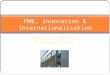 PME, Innovation & Internationalisation Jean-Louis Perrault UE 5 Innovation et Territoire