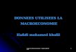 Cours de Macroéconomie - Zakaria BENNANI1 DONNEES UTILISEES LA MACROECONOMIE Hafidi mohamed khalil