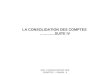 EDC- CONSOLIDATION DES COMPTES - J SIMON - 4 LA CONSOLIDATION DES COMPTES …………SUITE IV
