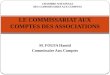 M. FOUFA Hamid Commissaire Aux Comptes LE COMMISSARIAT AUX COMPTES DES ASSOCIATIONS CHAMBRE NATIONALE DES COMMISSAIRES AUX COMPTES