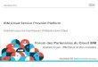 2011.06.24 - Plateforme pour Cloud Service Provider - Forum des Partenaires du Cloud IBM - Christophe Boulange