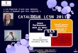 Catalogue LCSN 2011: Formation Professionnelle Management, Négociation, Gestion du temps et du Stress