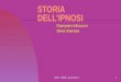 SEPI - AMISI aa 2013/'141 STORIA DELL’IPNOSI Giampiero Mosconi Silvia Giacosa