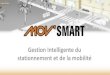 Mov'smart, gestion intelligente du stationnement et de la mobilité