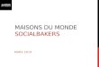 Social Insights 2014 Paris, Alice Peuple, Maisons du Monde