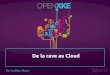 Open XKE - De la cave au Cloud par Aurélien Maury