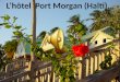 Hôtel Port Morgan