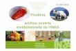 Presentation de Prodinra à l'INIST dans le cadre de l'étude de faisabilité de la base de signalement des productions françaises - mars2012