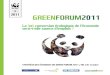 Synthèse Green Forum 2011