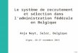 Le système de recrutement et sélection dans l’administration fédérale en Belgique