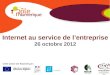 Internet en entreprise - octobre 2012