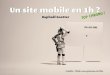 Un site mobile en une heure ? Top chrono ! (Barcamp-Bordeaux 2011)