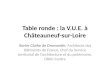 Table ronde : la V.U.E. à Châteauneuf-sur-Loire