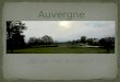Auvergne ... On se met au vert ?