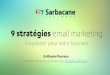 Neuf stratégies de email marketing