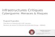ASFWS 2011 : Cyberguerre et Infrastructures critiques : Menaces & Risques