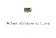 SL2010 - Administration et Libre - Introduction Alexis Monville - Ayeba
