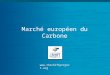 Marché européen du carbone par Benoît Leguet et Jean-Marc Jancovici