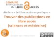 Trouver des publications en libre accès (sciences et médecine)