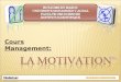 La Motivation: Cours de Management
