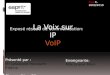 Exposé VoIP-Réseaux Communication