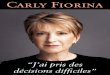 Carly Fiorina j'Ai Pris Des Decisions Defficiles