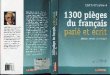 1300 pièges du français parlé et écrit - dictionnaire de difficultés de la langue française - publié au québec (pdf)
