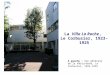 Présentation-Annexe Exposé Art Contemporain-La Villa La Roche de Le Corbusier (1923-1925)-SAINTE-BEUVE Claire-LII S3