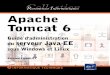 Apache Tomcat 6 Guide d'administration du serveur Java EE sous Windows et Linux[]