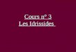 03 Cours Les Idrissides