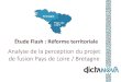 Réforme territoriale : que pensent les internautes de la fusion Bretagne / Pays de Loire ?