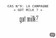 La campagne Got Milk
