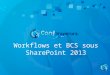 Workflow et bcs sous SharePoint 2013