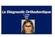 Le diagnostic orthodontique-SANDID.O-pdf -2010