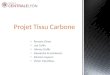 Présentation Projet Tissu Carbone