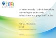 2012 06 18 - Reforme administration numerique en France et OECD