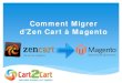 Comment Migrer d’Zen Cart à Magento