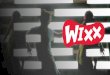 La campagne WIXX  - Février 2014