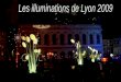 Illuminations Lyon 2009