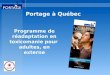 Programme externe de réadaptation en toxicomanie pour adultes - Portage Québec
